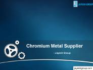 Chromium Metal Supplier - Jayesh Group