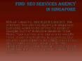 Best Seo Services Agency In Singapore | BThrust PowerPoint PPT Presentation