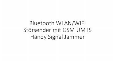 Bluetooth WLAN/WIFI Störsender