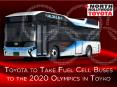 Toyota to Take Fuel Cell Buses to the 2020 Olympics in Toyko PowerPoint PPT Presentation