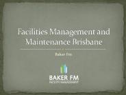 Facilities Management and Maintenance Brisbane | Baker Fm