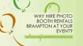 Why Hire Photo Booth Rentals Brampton At Your Event? PowerPoint PPT Presentation
