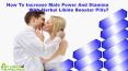 How To Increase Male Power And Stamina With Herbal Libido Booster Pills?