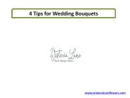 4 Tips for Wedding Bouquets