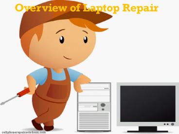 Brief Discussion of Laptop Repair