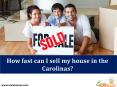 How fast can I sell my house in the Carolinas? PowerPoint PPT Presentation