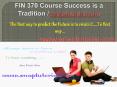 FIN 370 Course Success is a Tradition - snaptutorial.com PowerPoint PPT Presentation
