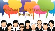 Pros And Cons Of Employee Feedback