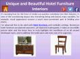 Unique and Beautiful Hotel Furniture Interiors PowerPoint PPT Presentation
