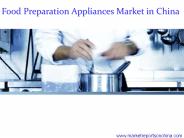 Food Preparation Appliances Market in China