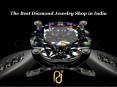 The Best Diamond Jewelry Shop in India PowerPoint PPT Presentation