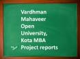 Vardhman Mahaveer Open University, Kota MBA Project reports PowerPoint PPT Presentation