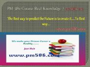 PM 586 Course Real Knowledge / pm586 dotcom