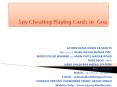 Spy Cheating Playing Cards in  Goa PowerPoint PPT Presentation