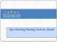 Spy Cheating Playing Cards in  Jhansi PowerPoint PPT Presentation