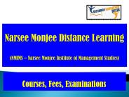 Narsee Monjee Distance Learning: Courses, Fees and Examinations.