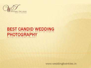 Best Candid Wedding Photography in Delhi NCR