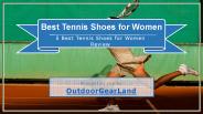 Best Tennis Shoes for Women