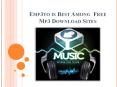 Emp3to provides the best mp3 songs PowerPoint PPT Presentation
