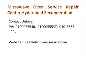 Microwave Oven Service Repair Center Hyderabad Secunderabad
