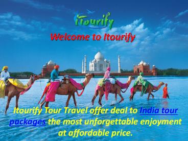 Holidays Tour Packages in India by Itourify