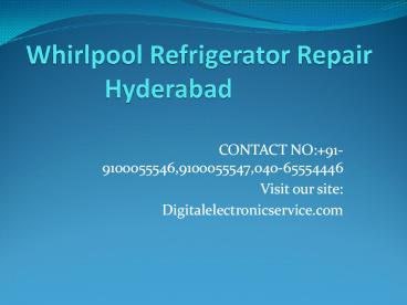 Whirlpool Refrigerator Repair Center in Hyderabad