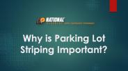 Why is Parking Lot Striping Important