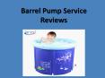 Barrel Pump Service Reviews PowerPoint PPT Presentation
