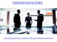 How to get Industrial License Dubai PowerPoint PPT Presentation