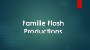 Famille Flash Productions