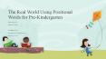 Pre-K Positional Words PowerPoint PPT Presentation