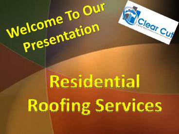 Residential Roofing Services