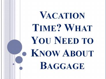 Vacation Time? What You Need to Know About Baggage
