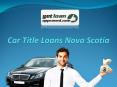 car title loans nova scotia PowerPoint PPT Presentation
