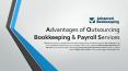Advantages of Outsourcing Bookkeeping & Payroll Services PowerPoint PPT Presentation