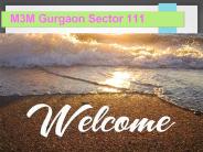 M3M Gurgaon Sector 111 Call@9739976422