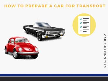 Steps to Prepare Classic Car Before Shipping