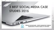 Best Social Media Case Studies 2016