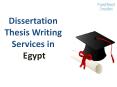 Dissertation Thesis Writing Services in Egypt PowerPoint PPT Presentation