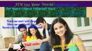 FIN 534 Your World/uophelp.com