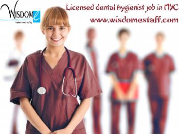 Licensed dental hygienist job in NYC