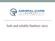 Safe and reliable Banbury taxis
