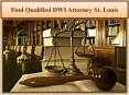 Find Qualified DWI Attorney St. Louis PowerPoint PPT Presentation