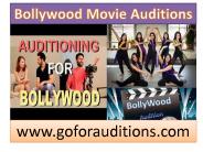 Apply For Bollywood Movie Auditions With Goforaudition!