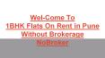 Flat on Rent in Pune without Brokerage 1BHK PowerPoint PPT Presentation