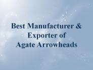 Best Manufacturer & Exporter of Agate Arrowheads