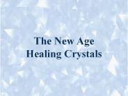 New Age Healing Crystals