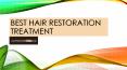 Best hair restoration Treatment PowerPoint PPT Presentation