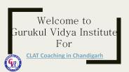 CLAT Coaching Institute in Chandigarh - Gurukul Vidya Institute