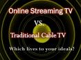 Online Streaming TV vs. Traditional Cable TV: Which lives to your ideals? PowerPoint PPT Presentation